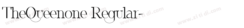 TheQueenone Regular字体转换 TheQueenone Regular字体转换